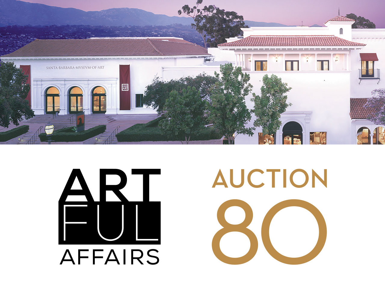 Santa Barbara Museum of Art: Artful Affairs